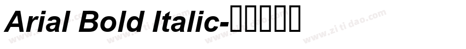 Arial Bold Italic字体转换